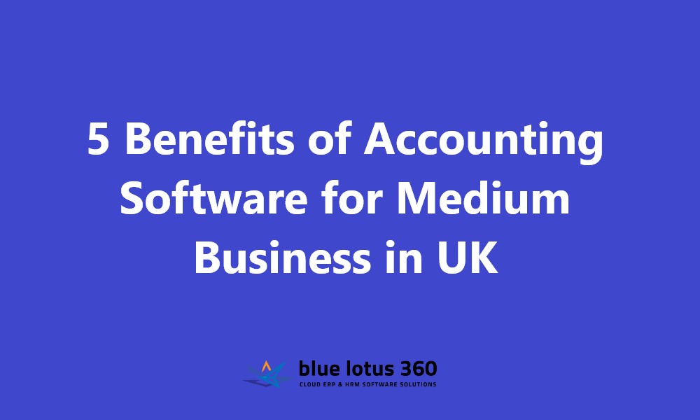 Accounting Software for Medium Business in UK