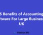 Accounting Software For Large Business in UK