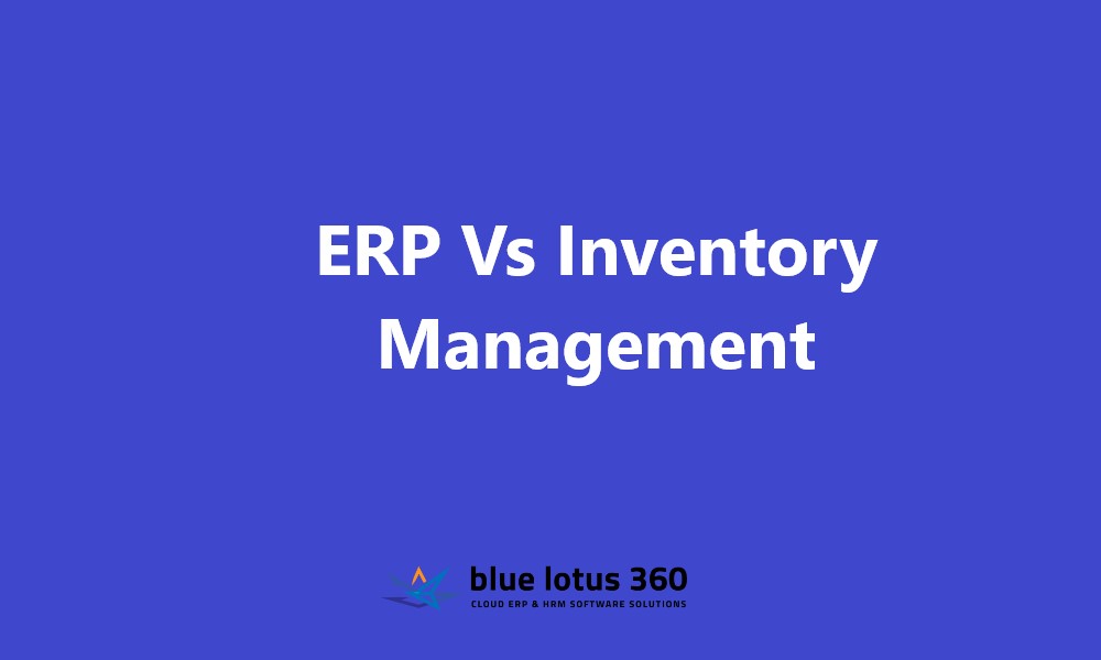 ERP Vs Inventory Management